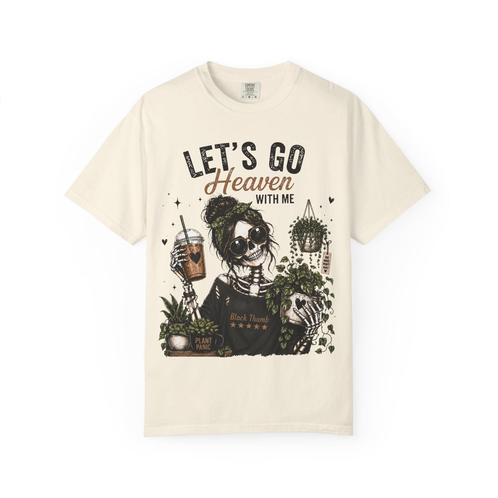 Let's Go Heaven  T-shirt