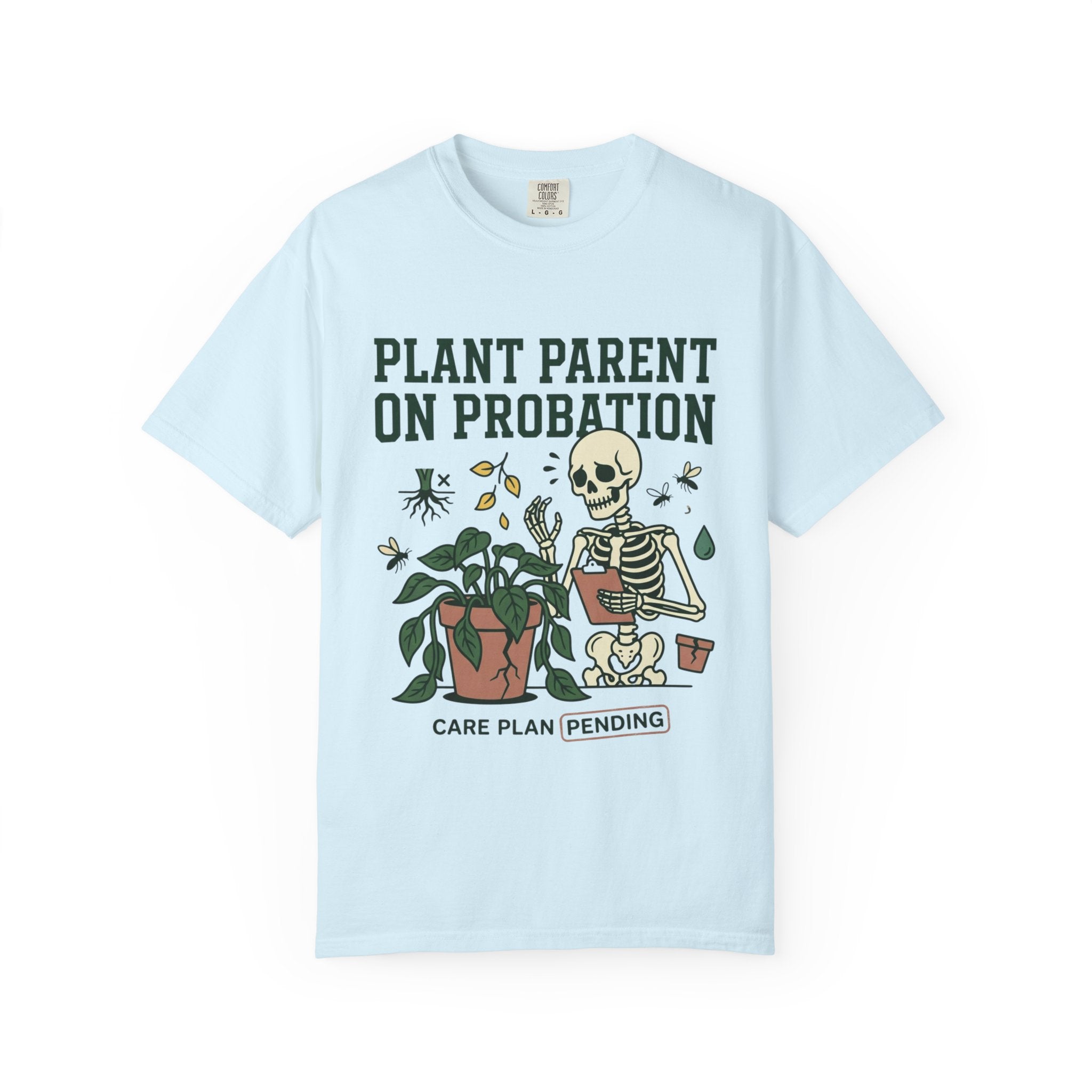 Plant Parent On Probation T-shirt