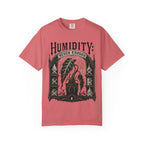 Humidity Never Enough  T-shirt