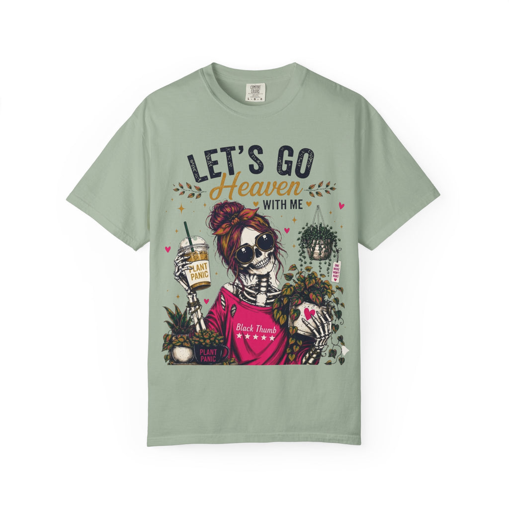 Let's Go Heaven  T-shirt