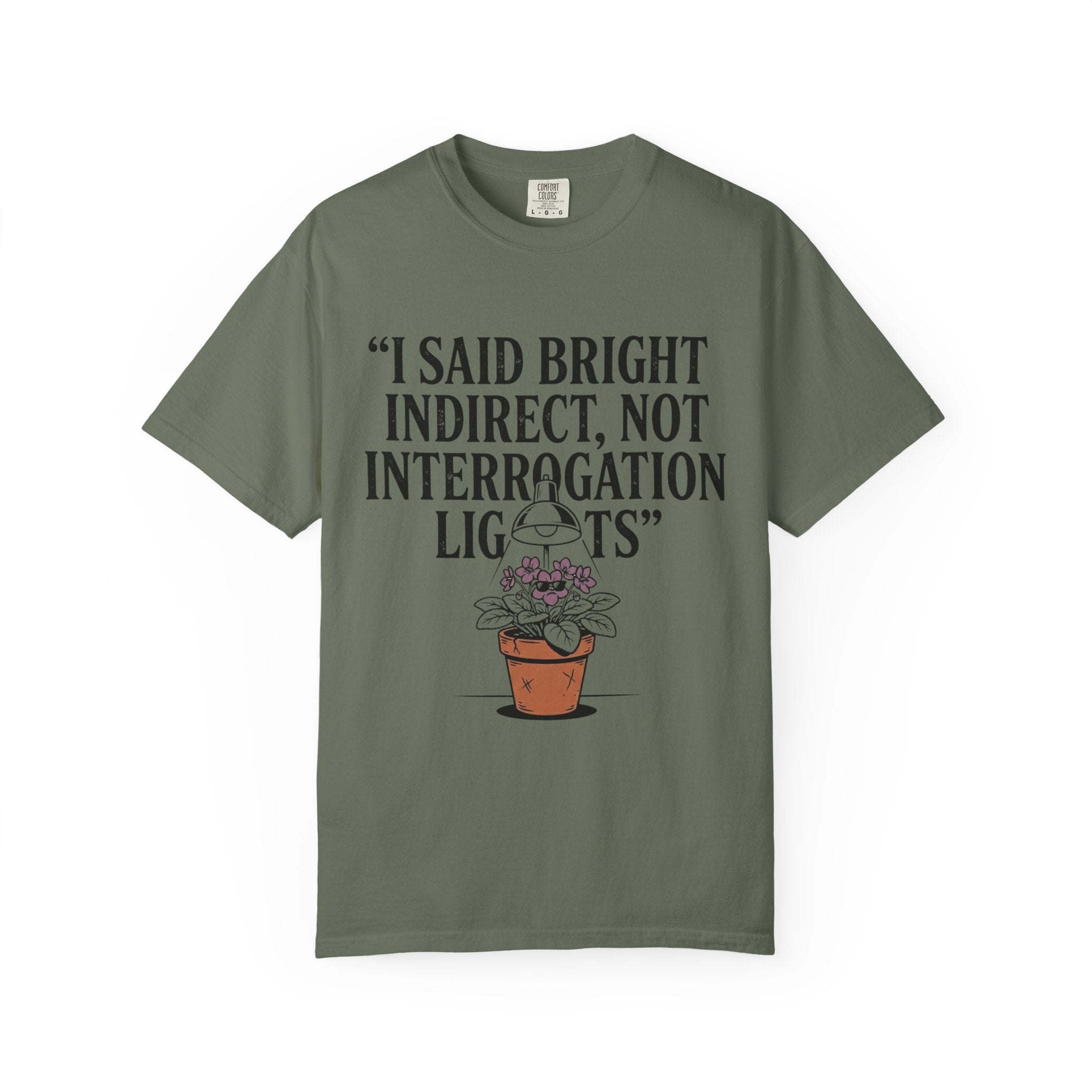 I Said Bright Indirect T-shirt
