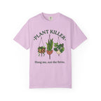 Plant Killer T-shirt