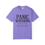 Panic Watering T-shirt
