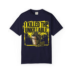Killed The Unkillable T-shirt