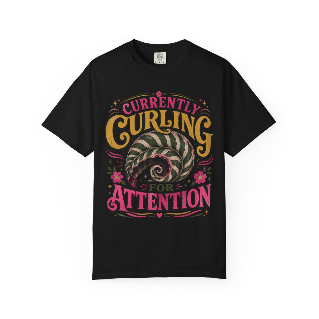 Curling For Attention T-shirt