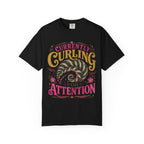 Curling For Attention T-shirt