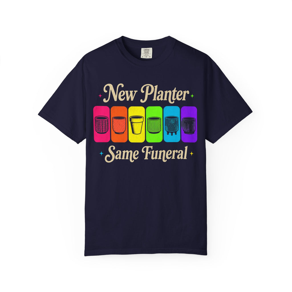 New Planter Same Funeral T-shirt