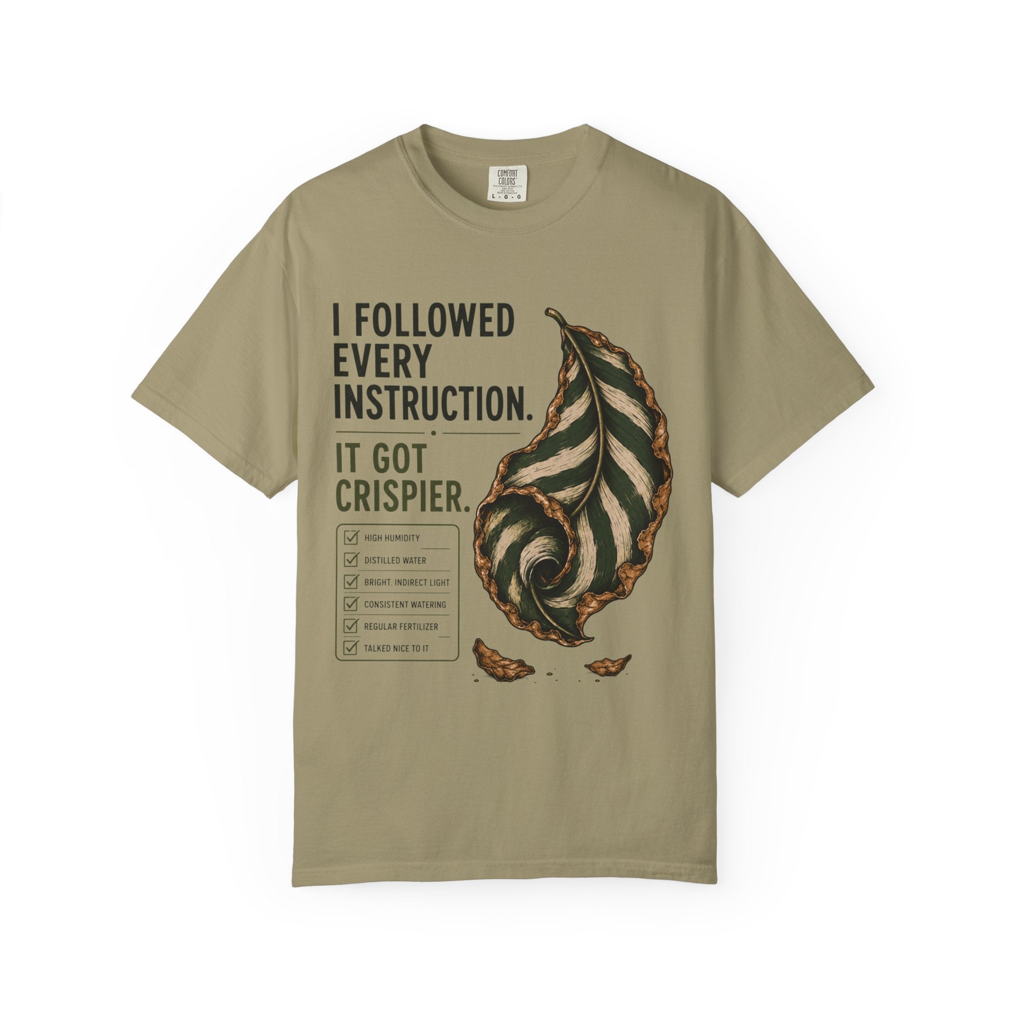 I Got Crispier T-shirt