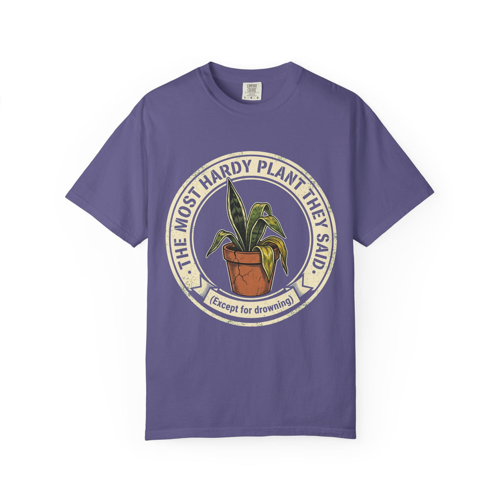 The Most Hard  Plant  T-shirt