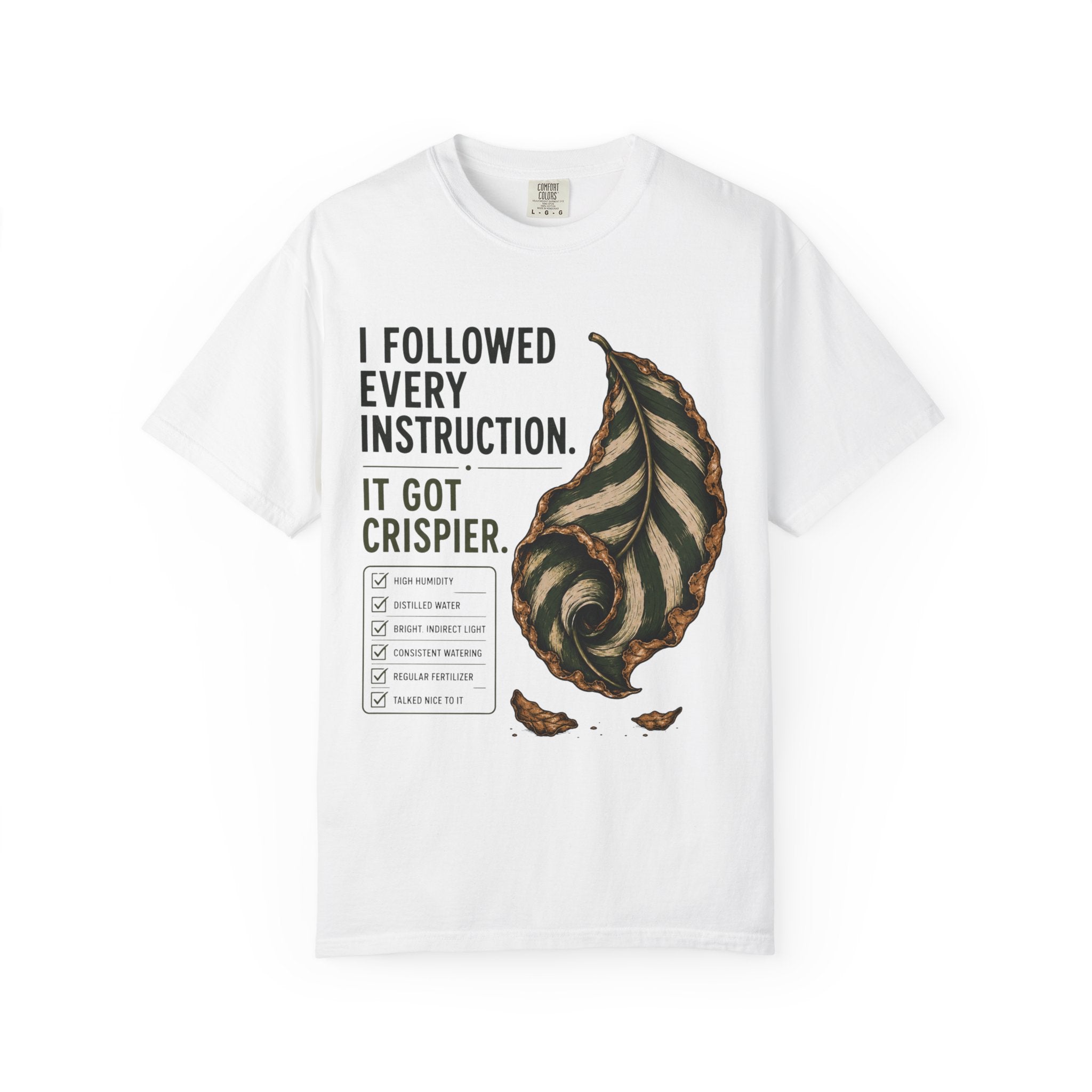 I Got Crispier T-shirt