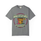 Good Intentions T-shirt