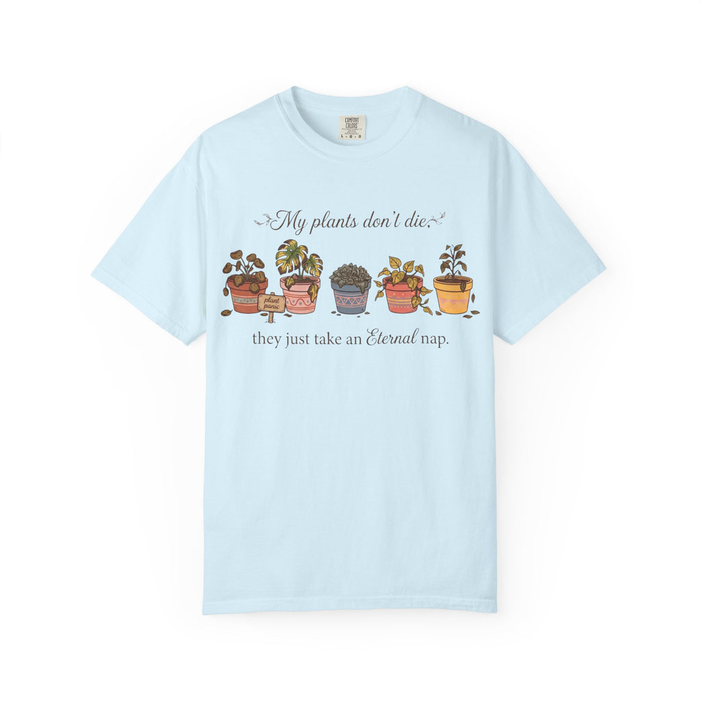 My Plant's Eternal Nap T-shirt