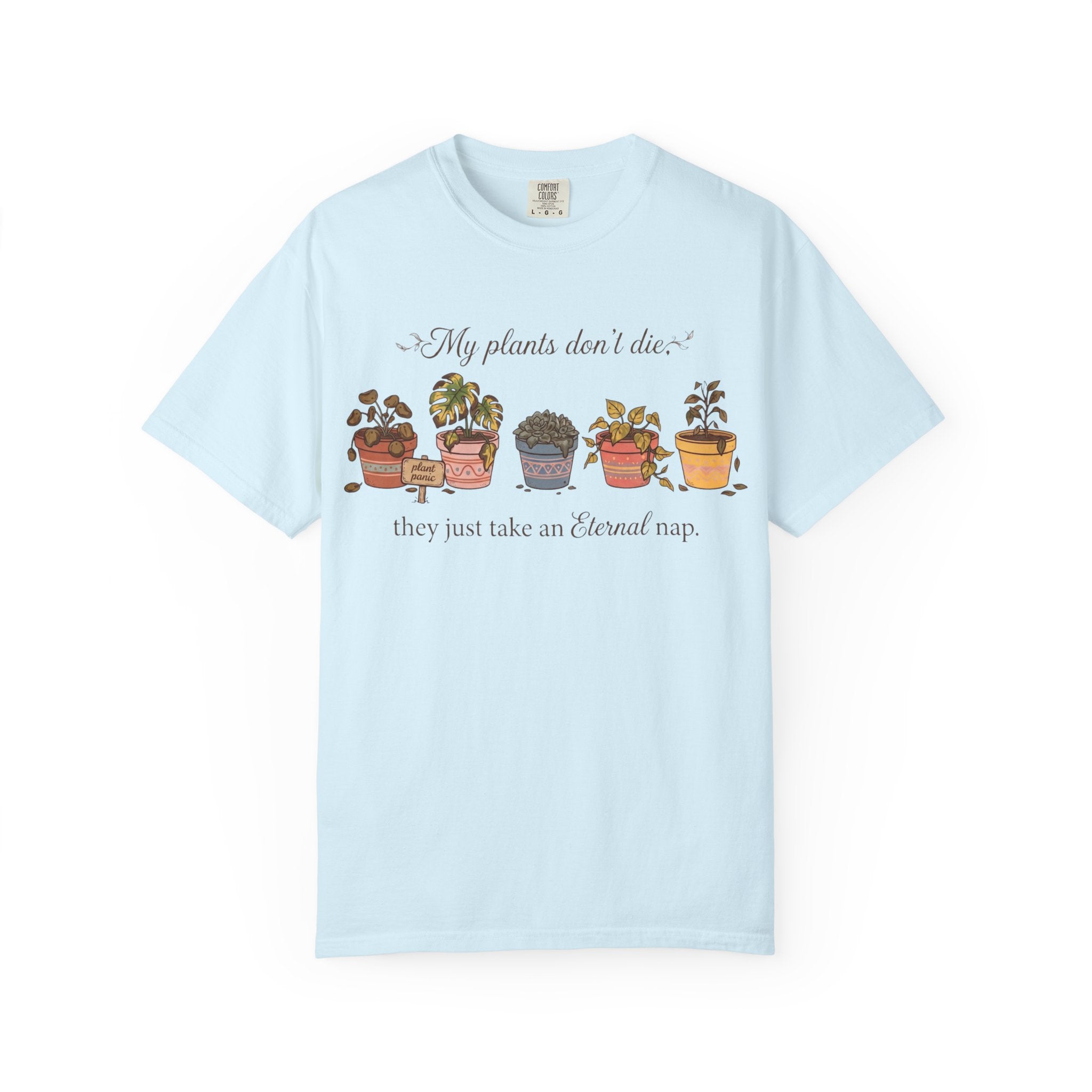 My Plant's Eternal Nap T-shirt
