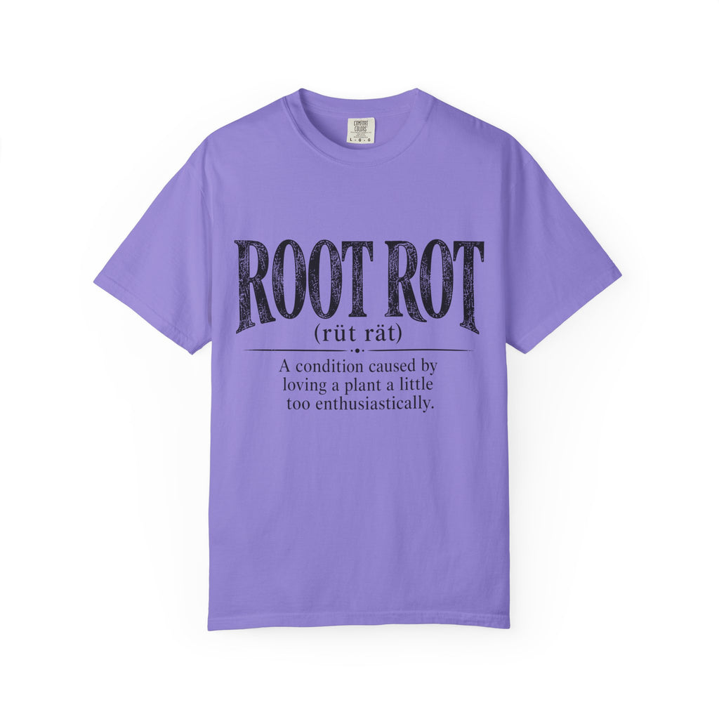 Root Rot  T-shirt