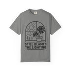 Still Blames The Lighting T-shirt