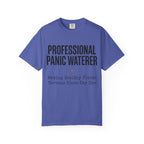 Panic Waterer  T-shirt