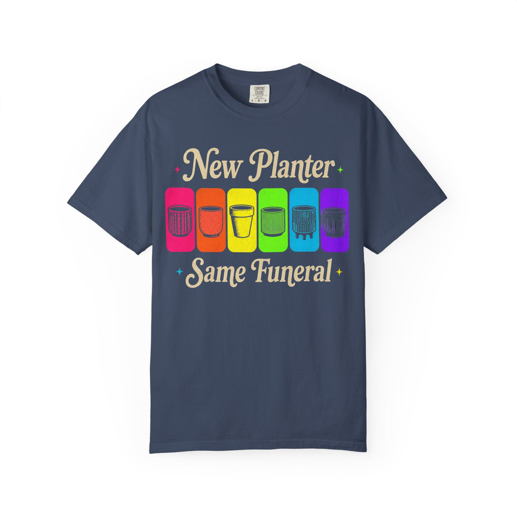 New Planter Same Funeral T-shirt