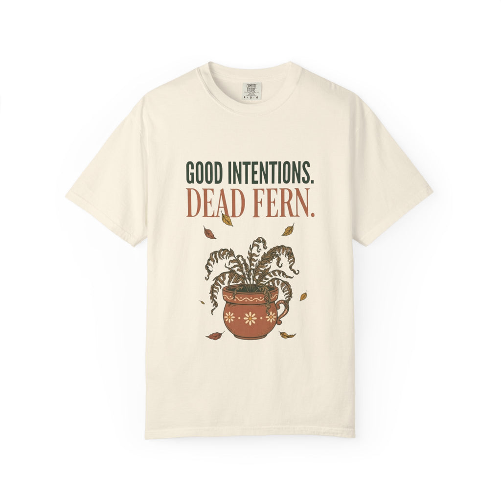 Good Intention Dead Fern T-shirt