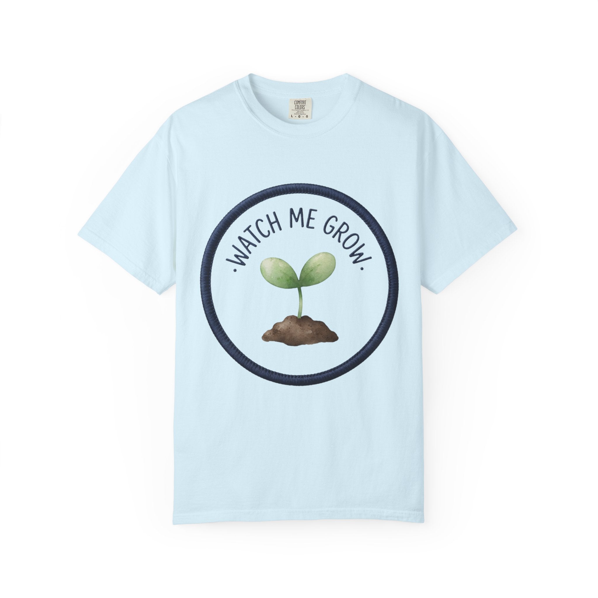 Watch Me Grow T-shirt