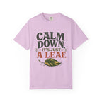 It's Just A Leaf  T-shirt
