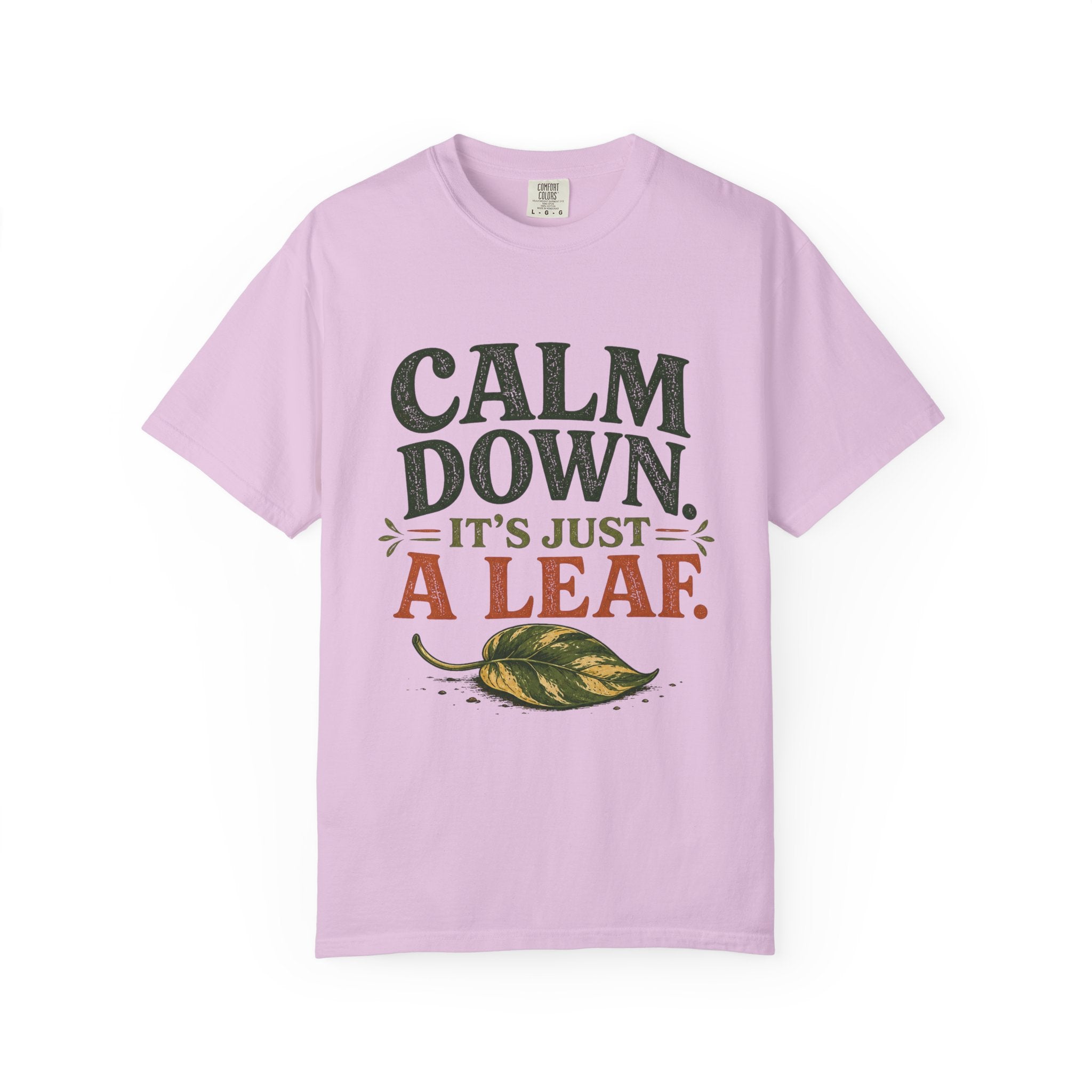 It's Just A Leaf  T-shirt