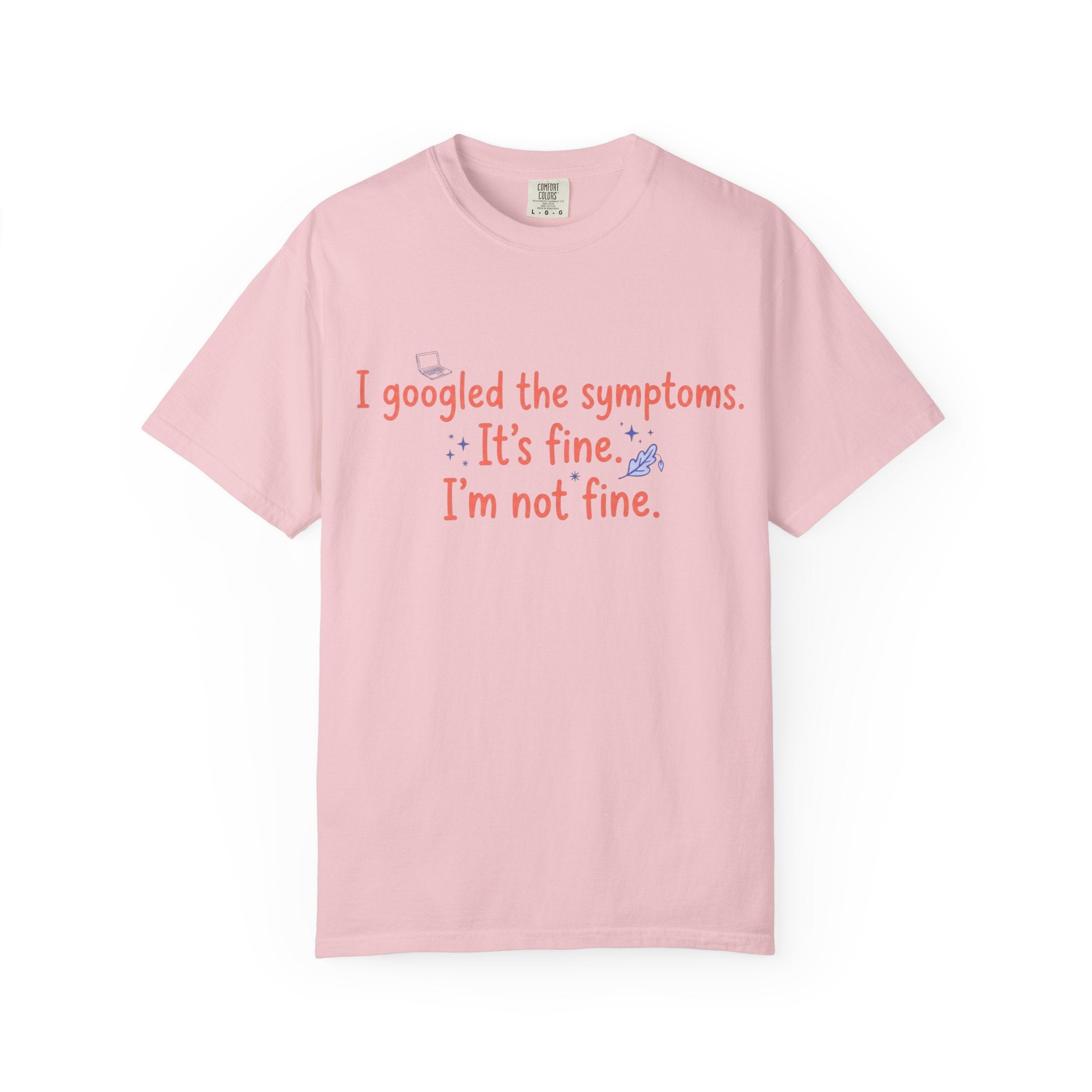 It's Fine I am Not Fine T-shirt