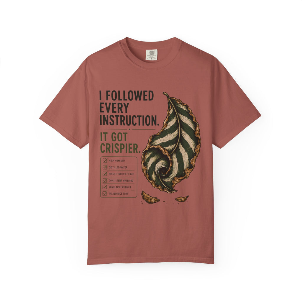 I Got Crispier T-shirt