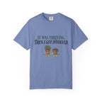 Then I Got Invoved T-shirt
