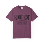 Root Rot  T-shirt