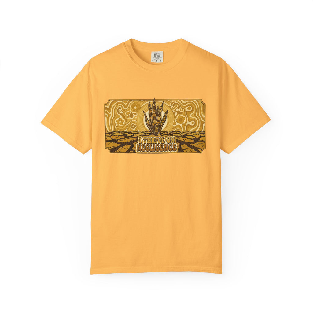 I Thrive On Negligence T-shirt