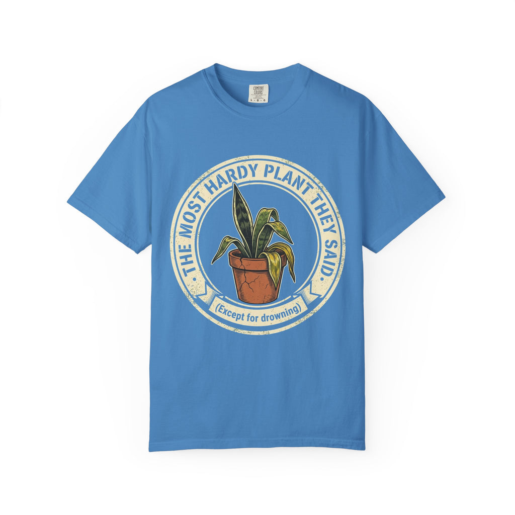 The Most Hard  Plant  T-shirt