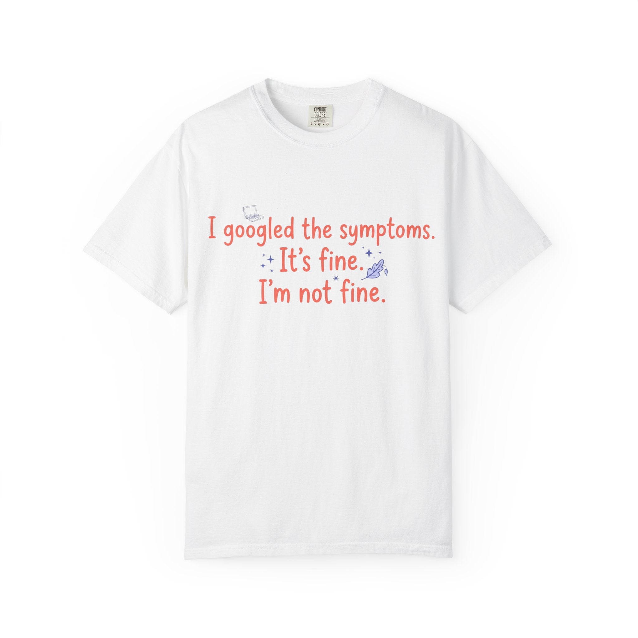 It's Fine I am Not Fine T-shirt