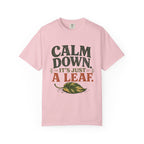 It's Just A Leaf  T-shirt