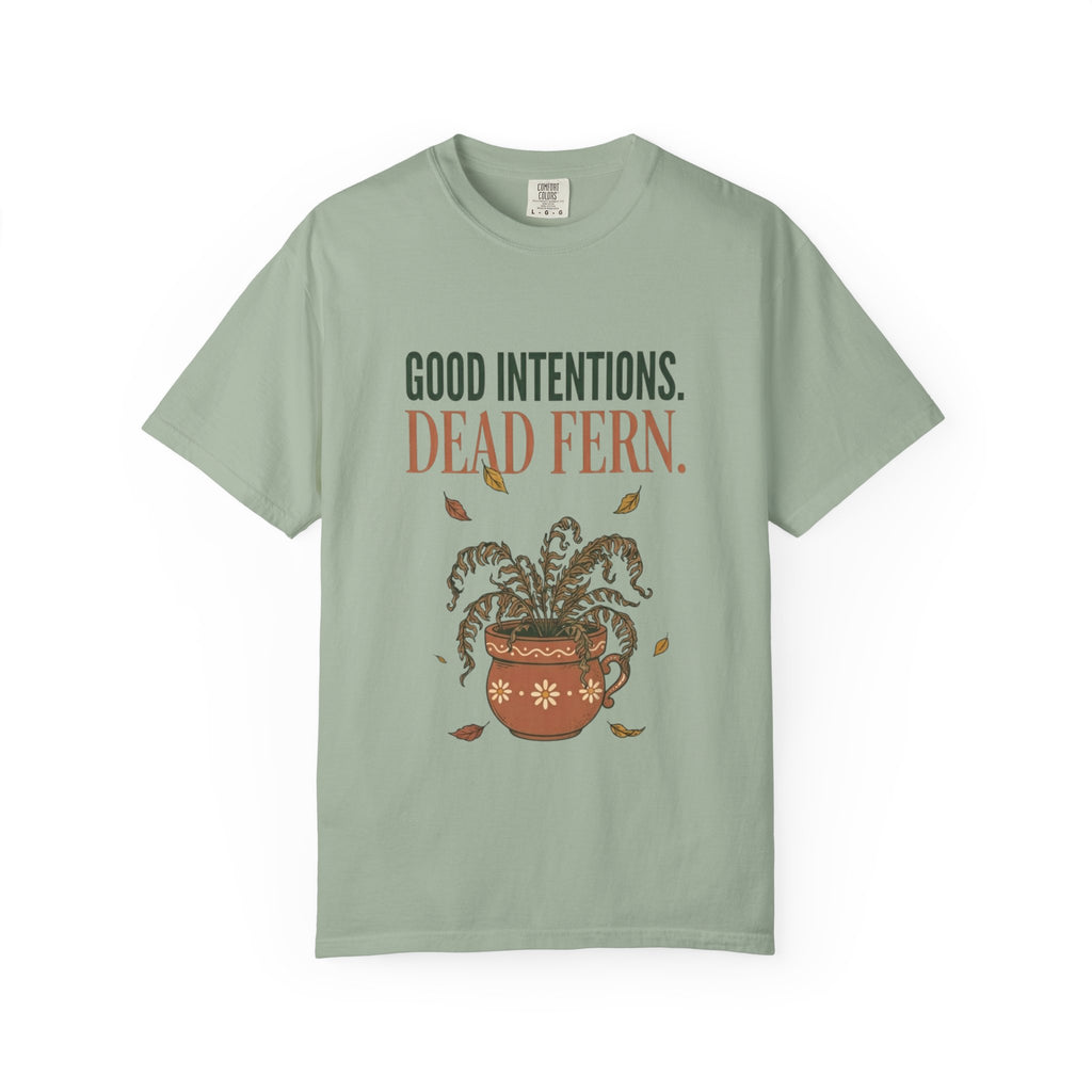 Good Intention Dead Fern T-shirt