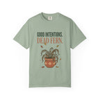 Good Intention Dead Fern T-shirt