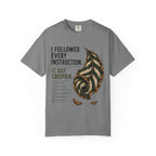 I Got Crispier T-shirt