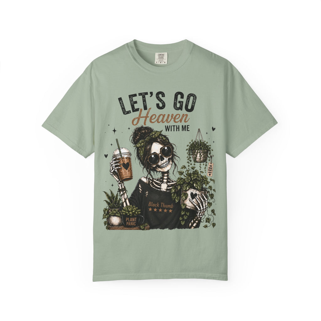 Let's Go Heaven  T-shirt
