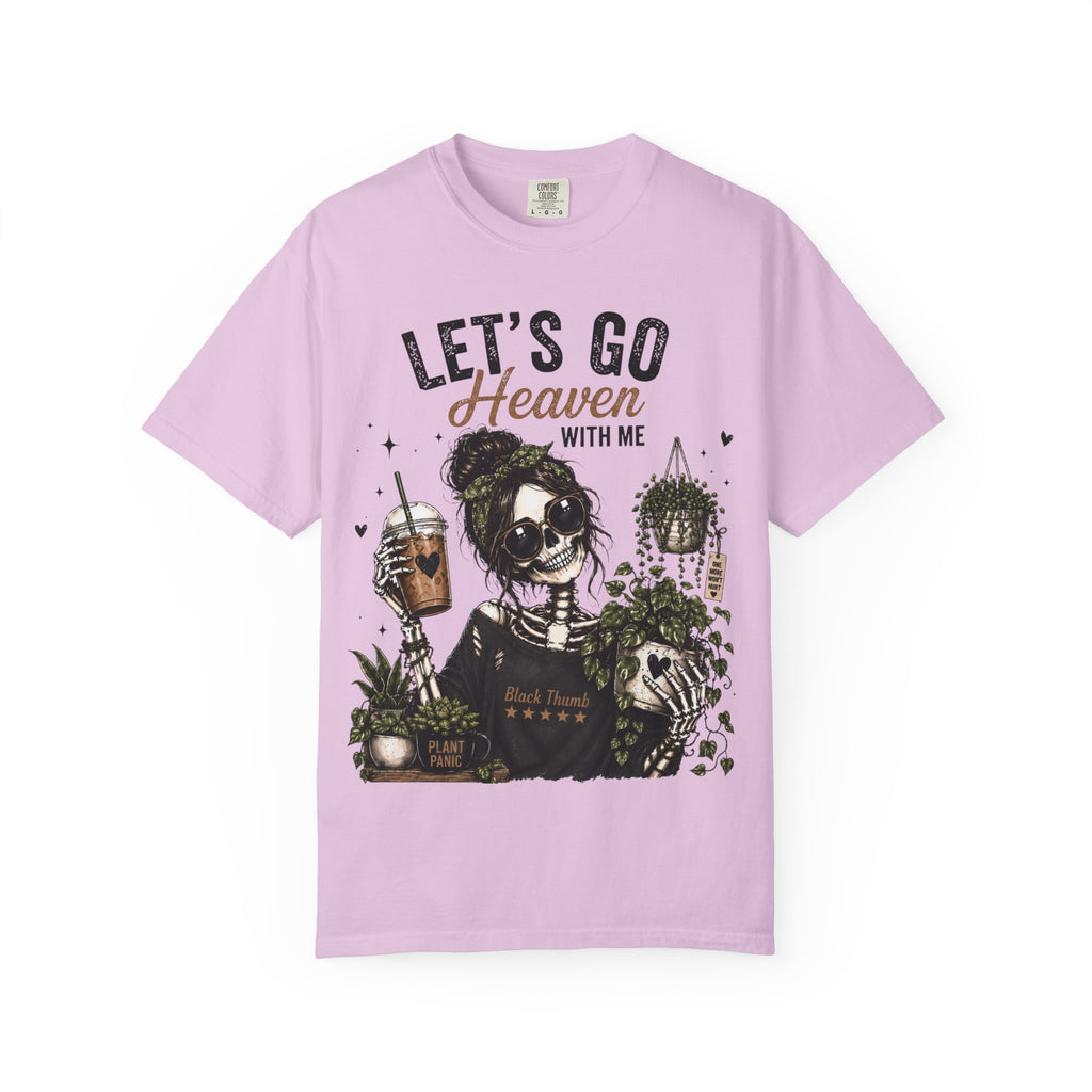Let's Go Heaven  T-shirt