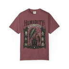 Humidity Never Enough  T-shirt