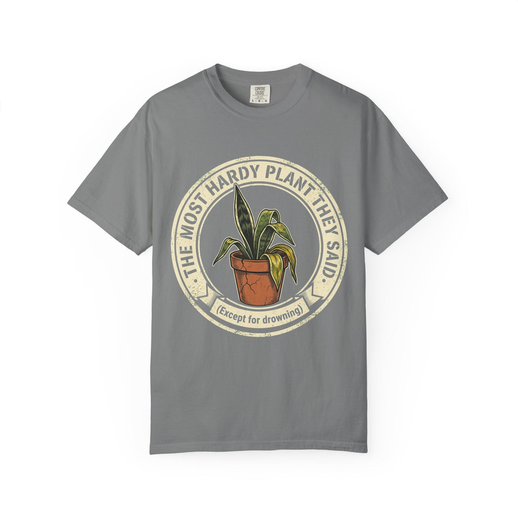 The Most Hard  Plant  T-shirt
