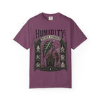 Humidity Never Enough  T-shirt