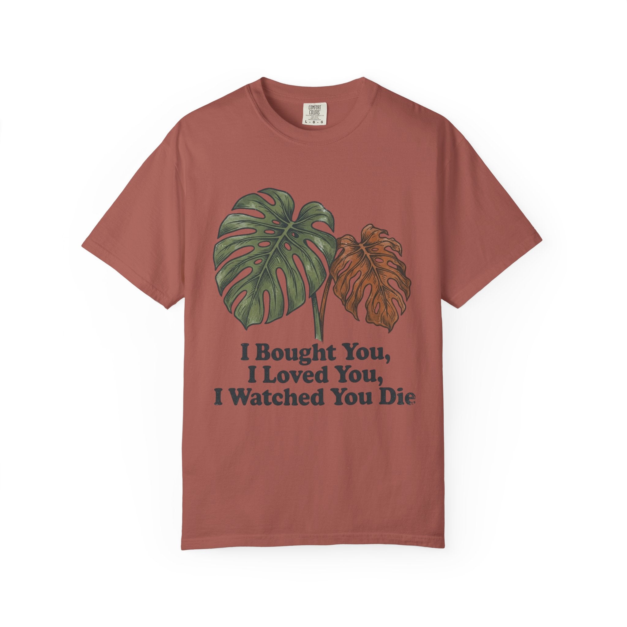 I Watched You Die T-shirt