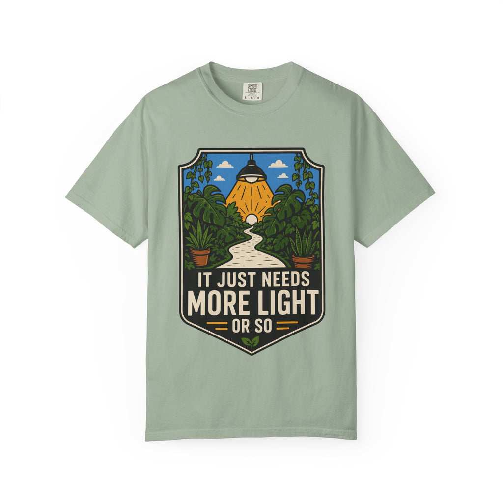 More Light Or So T-shirt