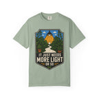 More Light Or So T-shirt