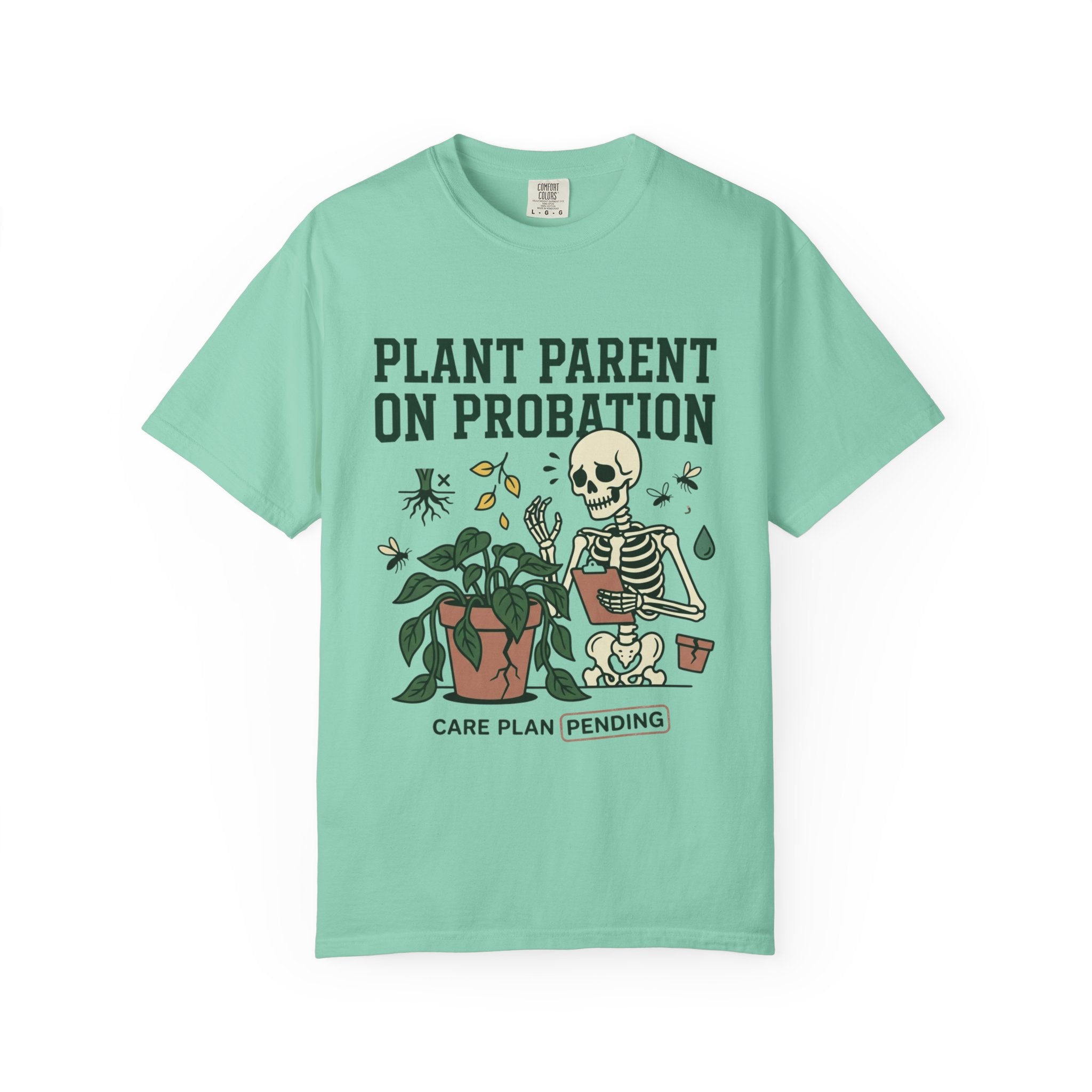 Plant Parent On Probation T-shirt