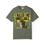 Killed The Unkillable T-shirt
