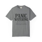 Panic Watering T-shirt