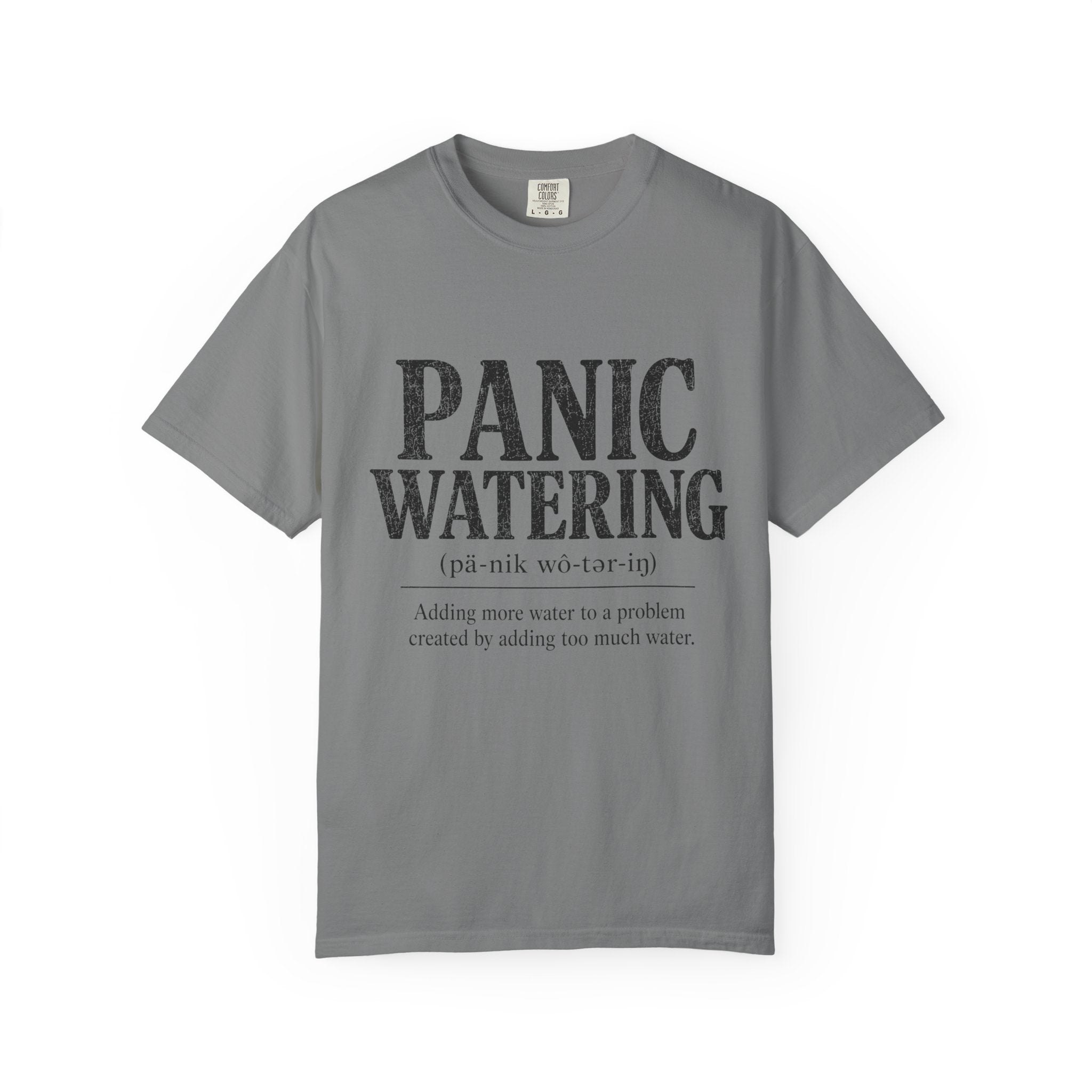 Panic Watering T-shirt