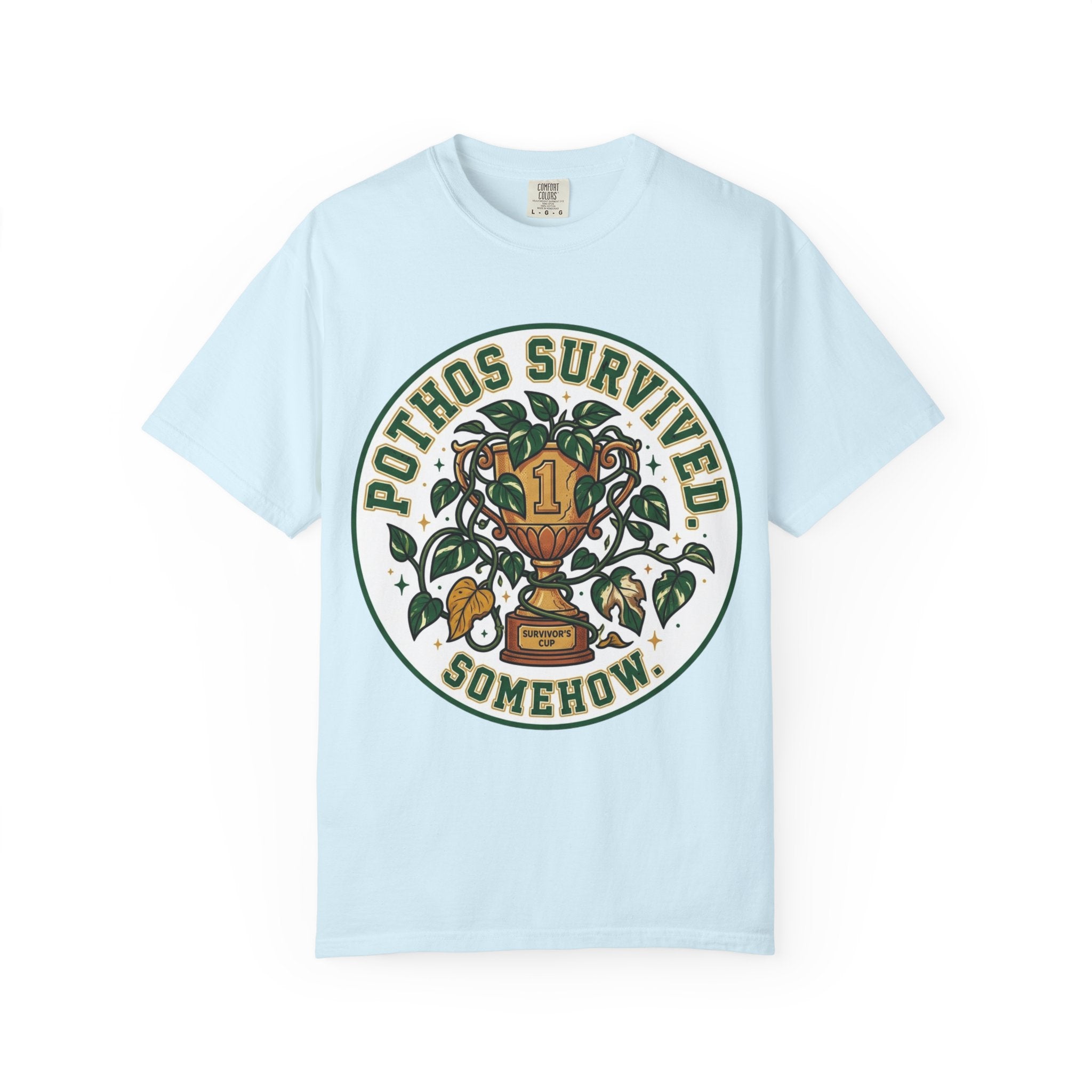 Pothos Survived Somehow  T-shirt