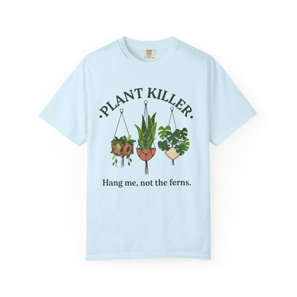 Plant Killer T-shirt